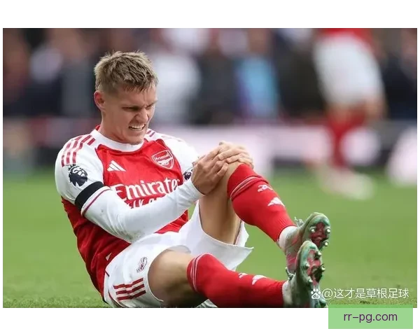 厄德高因脚踝重伤将缺席数月 影响阿森纳及挪威国家队阵容